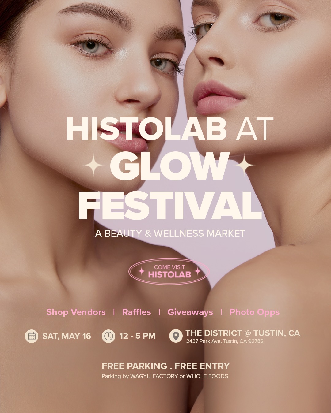 Glow up with us, Tustin ✨

Join Histolab at the Glow Event on Saturday, May 16th from 12–5 PM at The District in Tustin💫

Shop amazing vendors, enter raffles, enjoy giveaways, and snap some must-have photo ops 📸 Plus—don’t miss FREE skin analysis with Line Vu to discover your perfect routine!

RSVP here: https://www.svnsundays.com/events/glow-festival-a-beauty-wellness-market-tustin-ca

📍 Parking available near The Wagyu Factory or Whole Foods Market

We can’t wait to see you there 💖